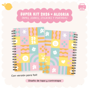 Kit alegría - Para imprimir - Tapas, sobre, portadas para meses y stickers 2026