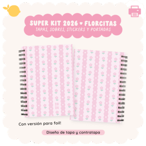 Kit florcitas - Para imprimir - Tapas, sobre, portadas para meses y stickers 2026