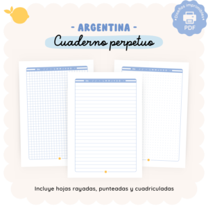 Cuaderno perpetuo - Rayado, punteado y cuadriculado - A6, A5 y A4 - Colección Argentina